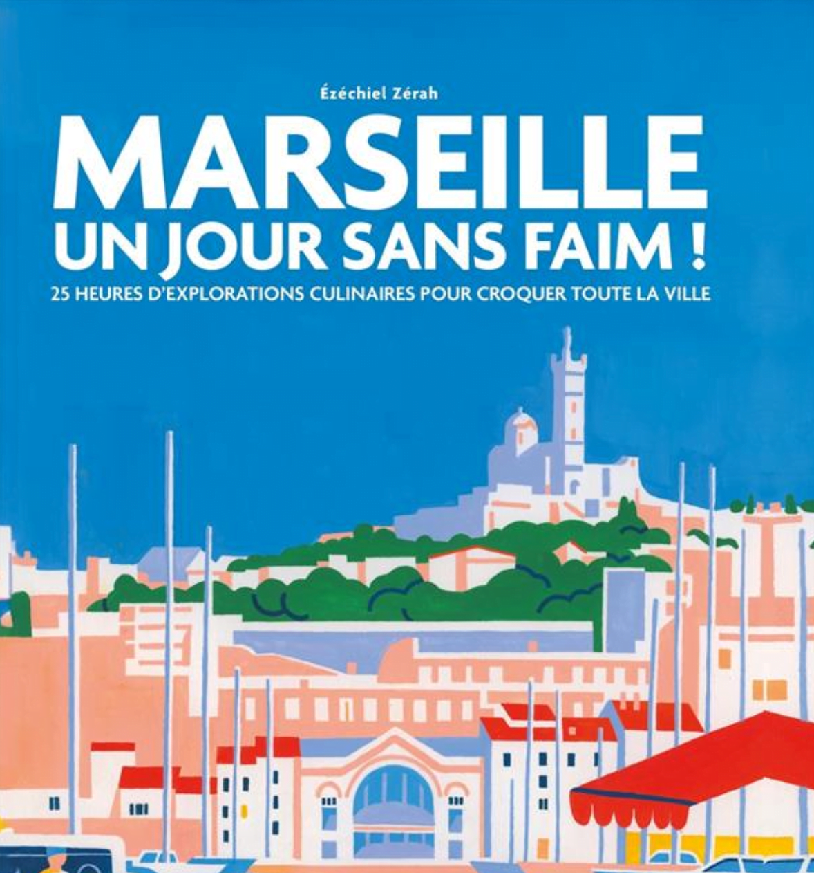 Livre Marseille un jour sans faim